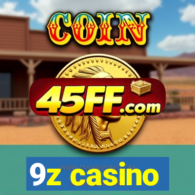 9z casino